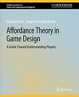 eBook (pdf) Affordance Theory in Game Design de Hamna Aslam, Joseph Alexander Brown