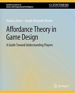 eBook (pdf) Affordance Theory in Game Design de Hamna Aslam, Joseph Alexander Brown