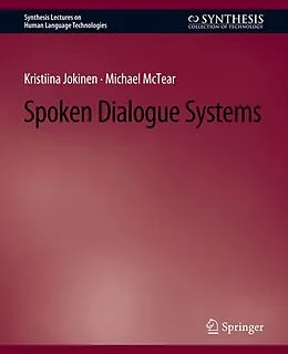 E-Book (pdf) Spoken Dialogue Systems von Kristina Jokinen, Michael Mctear