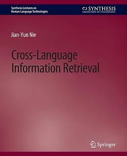 E-Book (pdf) Cross-Language Information Retrieval von Jian-Yun Nie