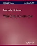 E-Book (pdf) Web Corpus Construction von Roland Schäfer, Felix Bildhauer