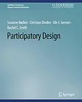 E-Book (pdf) Participatory Design von Susanne Bødker, Christian Dindler, Ole S. Iversen