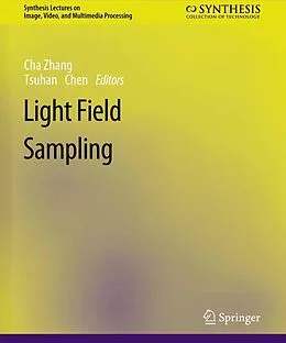 E-Book (pdf) Light Field Sampling von Cha Zhang, Tsuhan Chen
