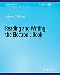 E-Book (pdf) Reading and Writing the Electronic Book von Catherine Marshall