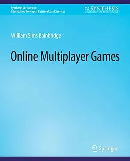 E-Book (pdf) Online Multiplayer Games von William Sims Bainbridge