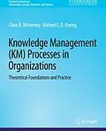 E-Book (pdf) Knowledge Management (KM) Processes in Organizations von Claire McInerney, Michael E. D. Koenig