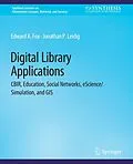 E-Book (pdf) Digital Libraries Applications von Edward A. Fox, Jonathan P. Leidig