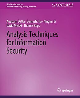 eBook (pdf) Analysis Techniques for Information Security de Anupam Datta, Somesh Jha, Ninghui Li