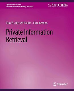 eBook (pdf) Private Information Retrieval de Xun Yi, Russell Paulet, Elisa Bertino