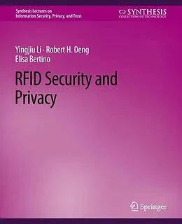 E-Book (pdf) RFID Security and Privacy von Yingjiu Li, Robert Deng, Elisa Bertino