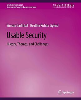 eBook (pdf) Usable Security de Simson Garfinkel, Heather Richter Lipford