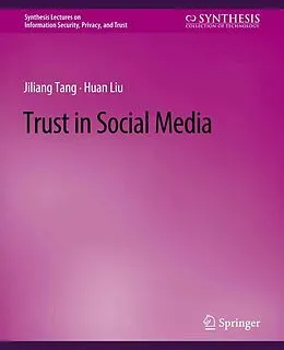 E-Book (pdf) Trust in Social Media von Jiliang Tang, Huan Liu