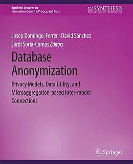 eBook (pdf) Database Anonymization de Josep Domingo-Ferrer, David Sánchez, Jordi Soria-Comas