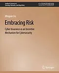 E-Book (pdf) Embracing Risk von Mingyan Liu