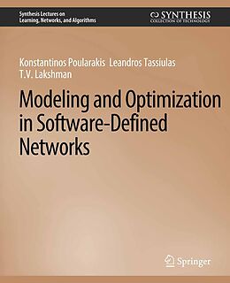 eBook (pdf) Modeling and Optimization in Software-Defined Networks de Konstantinos Poularakis, Leandros Tassiulas, T. V. Lakshman