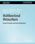 E-Book (pdf) Multifunctional Metasurfaces von He-Xiu Xu, Shiwei Tang, Tong Cai