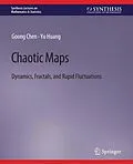 E-Book (pdf) Chaotic Maps von Goong Chen, Yu Huang