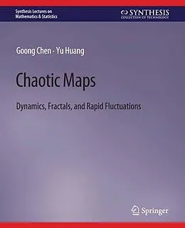 E-Book (pdf) Chaotic Maps von Goong Chen, Yu Huang