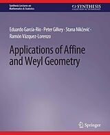 eBook (pdf) Applications of Affine and Weyl Geometry de Eduardo García-Río, Peter Gilkey, Stana Nikcevic