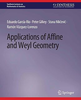 eBook (pdf) Applications of Affine and Weyl Geometry de Eduardo García-Río, Peter Gilkey, Stana Nikcevic