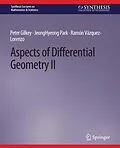 E-Book (pdf) Aspects of Differential Geometry II von Peter Gilkey, Jeonghyeong Park, Ramón Vázquez-Lorenzo