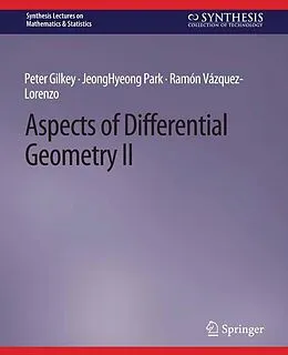 E-Book (pdf) Aspects of Differential Geometry II von Peter Gilkey, Jeonghyeong Park, Ramón Vázquez-Lorenzo