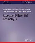 E-Book (pdf) Aspects of Differential Geometry IV von Esteban Calviño-Louzao, Eduardo García-Río, Peter Gilkey