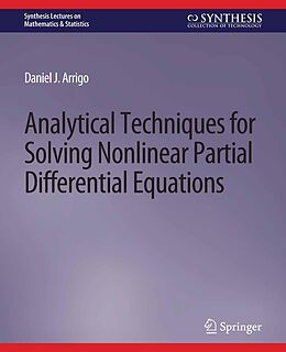 eBook (pdf) Analytical Techniques for Solving Nonlinear Partial Differential Equations de Daniel J. Arrigo