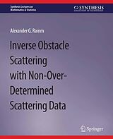 eBook (pdf) Inverse Obstacle Scattering with Non-Over-Determined Scattering Data de Alexander G. Ramm