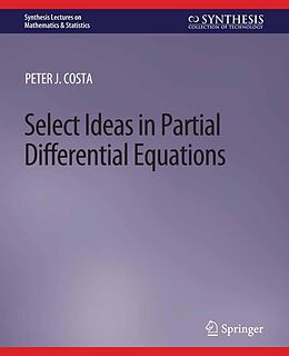 eBook (pdf) Select Ideas in Partial Differential Equations de Peter J Costa