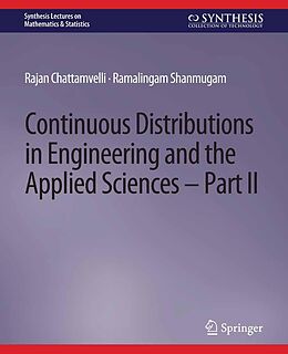 eBook (pdf) Continuous Distributions in Engineering and the Applied Sciences -- Part II de Rajan Chattamvelli, Ramalingam Shanmugam