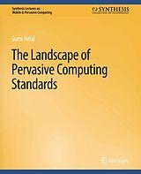 eBook (pdf) The Landscape of Pervasive Computing Standards de Sumi Helal