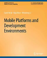 eBook (pdf) Mobile Platforms and Development Environments de Sumi Helal, Raja Bose, Wendong Li