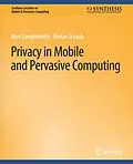 E-Book (pdf) Privacy in Mobile and Pervasive Computing von Marc Langheinrich, Florian Schaub