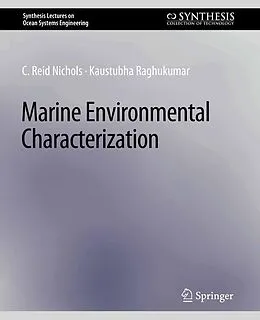 E-Book (pdf) Marine Environmental Characterization von C. Reid Nichols, Kaustubha Raghukumar