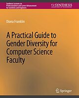 eBook (pdf) A Practical Guide to Gender Diversity for Computer Science Faculty de Diana Franklin