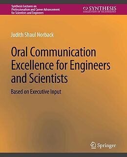 eBook (pdf) Oral Communication Excellence for Engineers and Scientists de Judith Shaul Norback