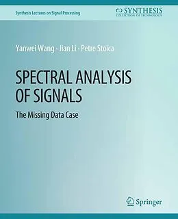 E-Book (pdf) Spectral Analysis of Signals von Yanwei Wang, Jian Li, Petre Stoica