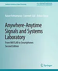 E-Book (pdf) Anywhere-Anytime Signals and Systems Laboratory von Nasser Kehtarnavaz, Fatemeh Saki, Adrian Duran