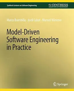 E-Book (pdf) Model-Driven Software Engineering in Practice von Marco Brambilla, Jordi Cabot, Manuel Wimmer