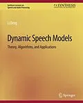 E-Book (pdf) Dynamic Speech Models von Li Deng