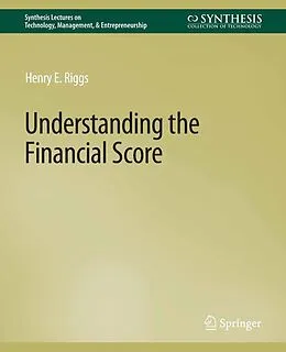 E-Book (pdf) Understanding the Financial Score von Henry E. Riggs