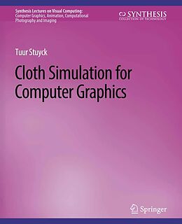 eBook (pdf) Cloth Simulation for Computer Graphics de Tuur Stuyck