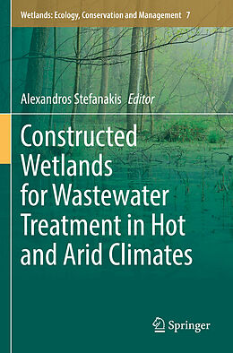 Couverture cartonnée Constructed Wetlands for Wastewater Treatment in Hot and Arid Climates de 