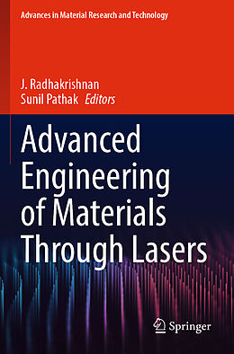 Couverture cartonnée Advanced Engineering of Materials Through Lasers de 