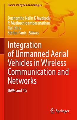 Livre Relié Integration of Unmanned Aerial Vehicles in Wireless Communication and Networks de 