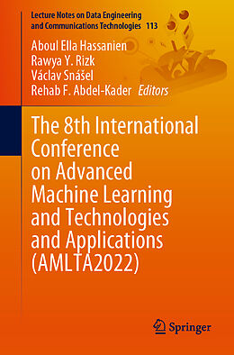 Couverture cartonnée The 8th International Conference on Advanced Machine Learning and Technologies and Applications (AMLTA2022) de 