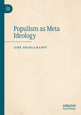 Kartonierter Einband Populism as Meta Ideology von Kire Sharlamanov