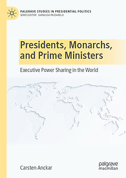 Livre Relié Presidents, Monarchs, and Prime Ministers de Carsten Anckar