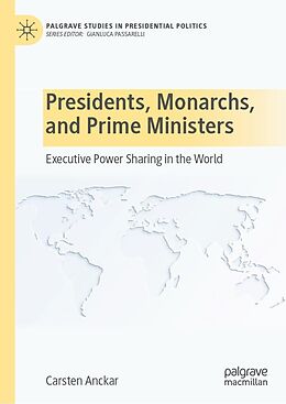 eBook (pdf) Presidents, Monarchs, and Prime Ministers de Carsten Anckar